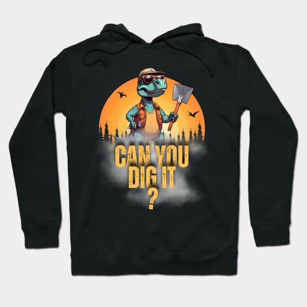 Can You Dig It? Hoodie by Kenny The Bartender's Tee Emporium